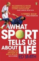 What Sport Tells Us About Life -  Ed Smith