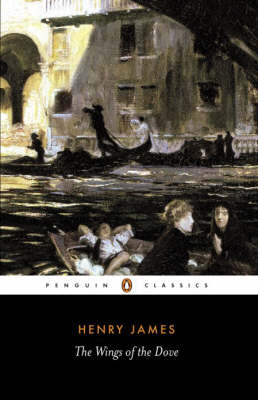 Wings of the Dove -  Henry James