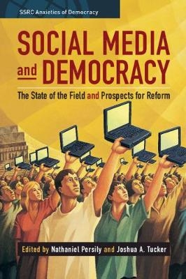 Social Media and Democracy - 