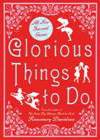 Glorious Things to Do -  Rosemary Davidson