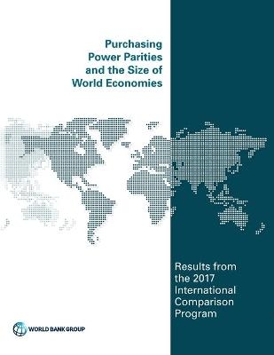 Purchasing power parities and the real size of world economies -  World Bank