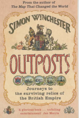 Outposts -  Simon Winchester