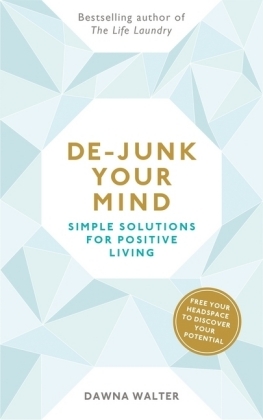 De-junk Your Mind -  Dawna Walter