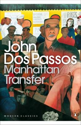 Manhattan Transfer -  John Dos Passos