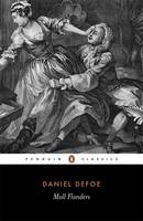 Fortunes and Misfortunes of the Famous Moll Flanders -  Daniel Defoe