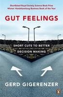 Gut Feelings -  Gerd Gigerenzer