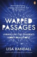 Warped Passages -  Lisa Randall