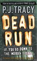 Dead Run -  P. J. Tracy