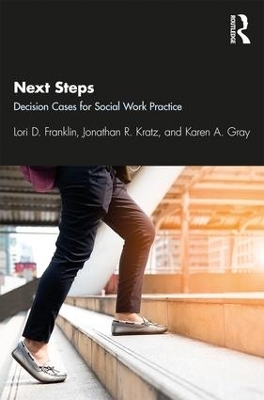 Next Steps - Lori Franklin, Jonathan Kratz, Karen Gray