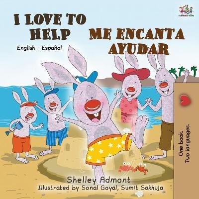 I Love to Help Me encanta ayudar - Shelley Admont, KidKiddos Books