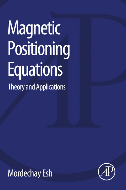 Magnetic Positioning Equations -  Mordechay Esh