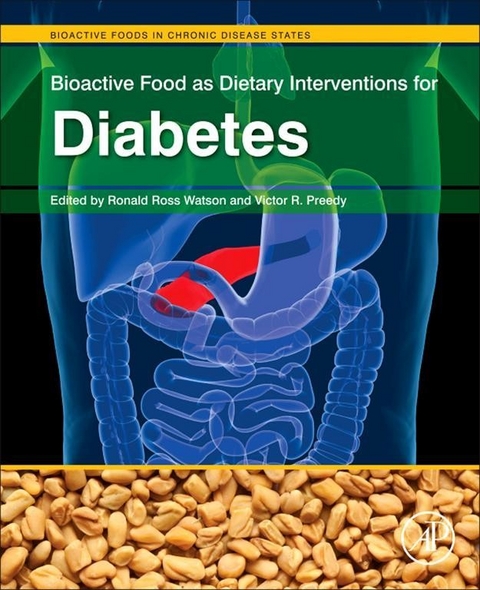 Bioactive Food as Dietary Interventions for Diabetes - 