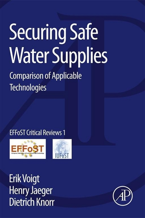 Securing Safe Water Supplies -  Henry Jaeger,  Dietrich Knorr,  Erik Voigt