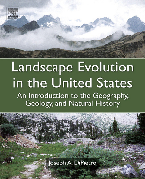 Landscape Evolution in the United States -  Joseph A. DiPietro