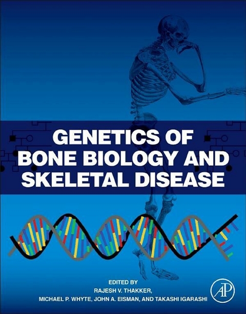 Genetics of Bone Biology and Skeletal Disease - 