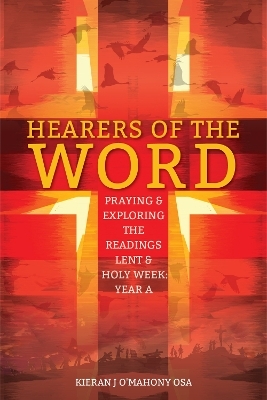 Hearers of the Word - Kieran J O'Mahony