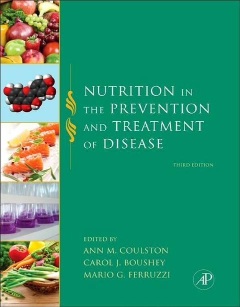 Nutrition in the Prevention and Treatment of Disease - 