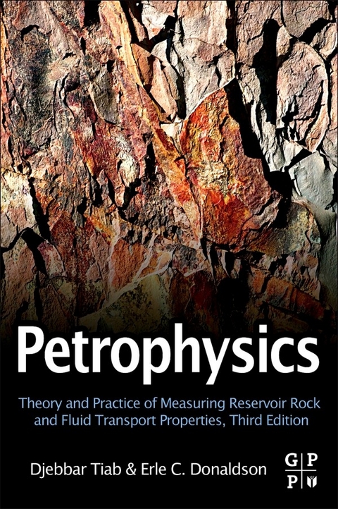 Petrophysics -  Erle C. Donaldson,  Djebbar Tiab