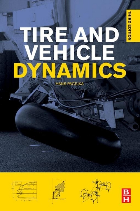 Tire and Vehicle Dynamics -  Hans Pacejka