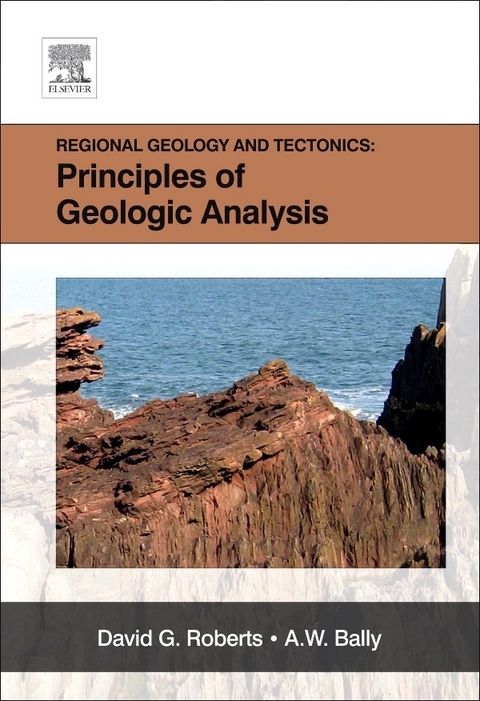 Regional Geology and Tectonics: Principles of Geologic Analysis - 