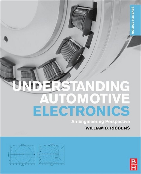 Understanding Automotive Electronics -  William Ribbens