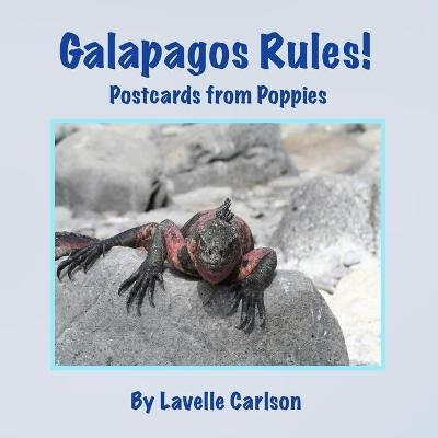 Galapagos Rules! - Lavelle Carlson