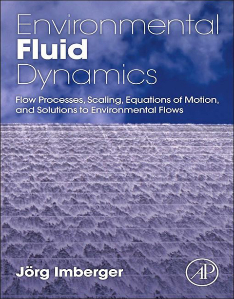 Environmental Fluid Dynamics -  Jorg Imberger