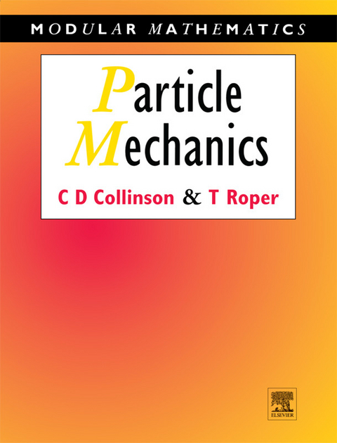 Particle Mechanics -  Chris Collinson,  Tom Roper