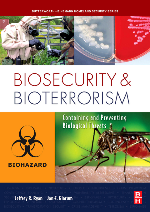 Biosecurity and Bioterrorism -  Jan Glarum,  Jeffrey Ryan