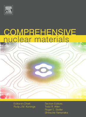 Comprehensive Nuclear Materials - 