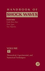 Handbook of Shock Waves, Three Volume Set - 