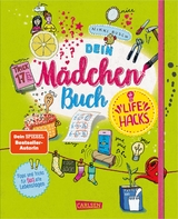 #buch4you: Dein Mädchenbuch: Life Hacks - Nikki Busch