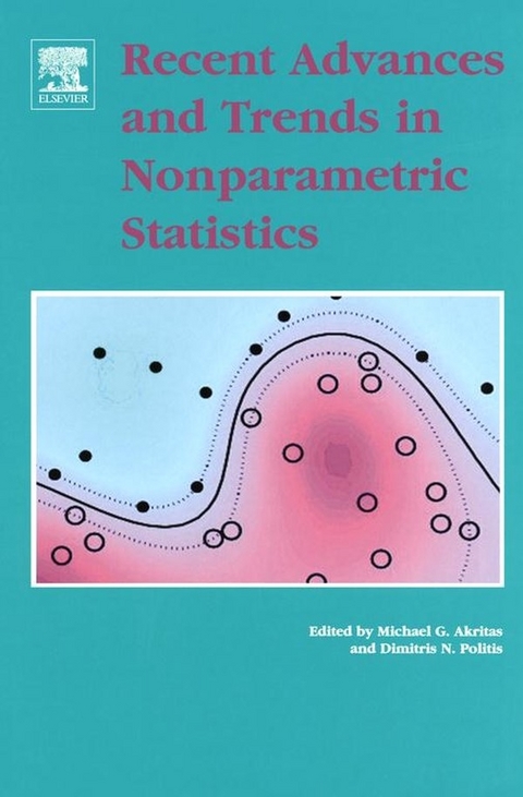 Recent Advances and Trends in Nonparametric Statistics -  M.G. Akritas,  D.N. Politis