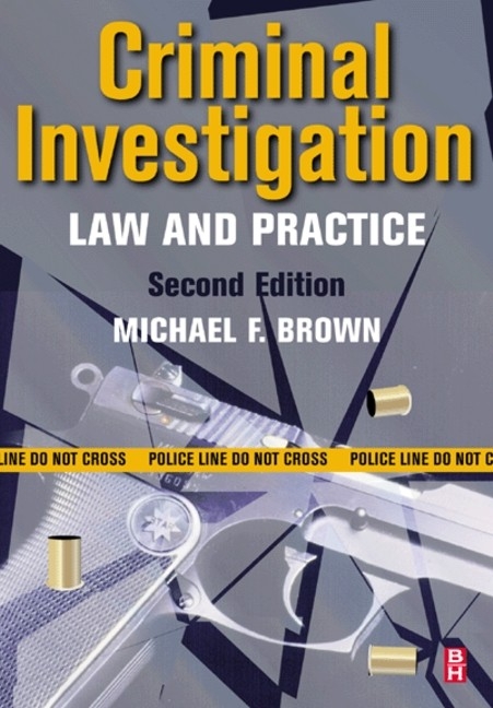 Criminal Investigation -  Michael F. Brown