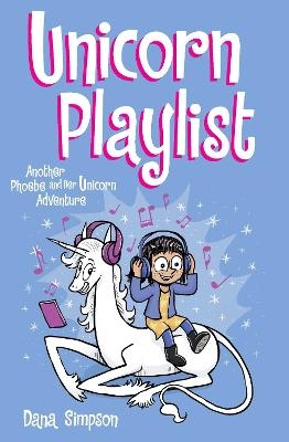 Unicorn Playlist - Dana Simpson