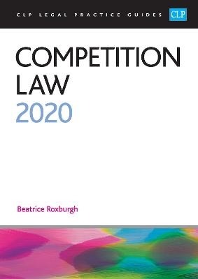 Competition Law 2020 -  Roxburgh