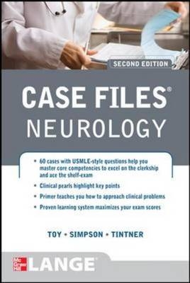 Case Files Neurology, Second Edition -  Ericka Simpson,  Ron Tintner,  Eugene C. Toy