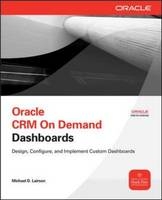 Oracle CRM On Demand Dashboards -  Michael D. Lairson