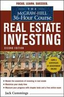 McGraw-Hill 36-Hour Course: Real Estate Investing, Second Edition -  Jack Cummings