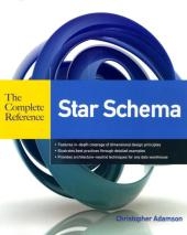 Star Schema The Complete Reference -  Christopher Adamson