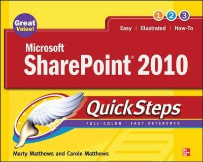 Microsoft SharePoint 2010 QuickSteps -  Nancy Buchanan,  Marty Matthews