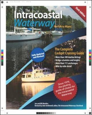 Intracoastal Waterway, Norfolk to Miami -  John J. Kettlewell,  Bill Moeller