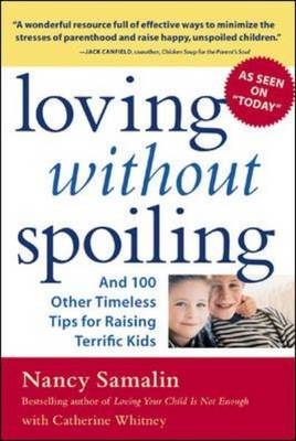 Loving without Spoiling -  Nancy Samalin,  Catherine Whitney