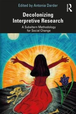 Decolonizing Interpretive Research - 