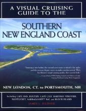 Visual Cruising Guide to the Southern New England Coast -  James L. Bildner