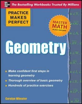 Practice Makes Perfect Geometry -  Carolyn Wheater