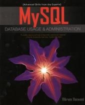 MySQL Database Usage & Administration -  Vikram Vaswani