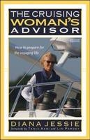 Cruising Woman's Advisor, Second Edition -  Diana Jessie