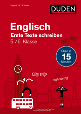 Englisch in 15 Min - Erste Texte schreiben 5./6. Klasse - Birgit Hock