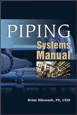 Piping Systems Manual -  Brian Silowash